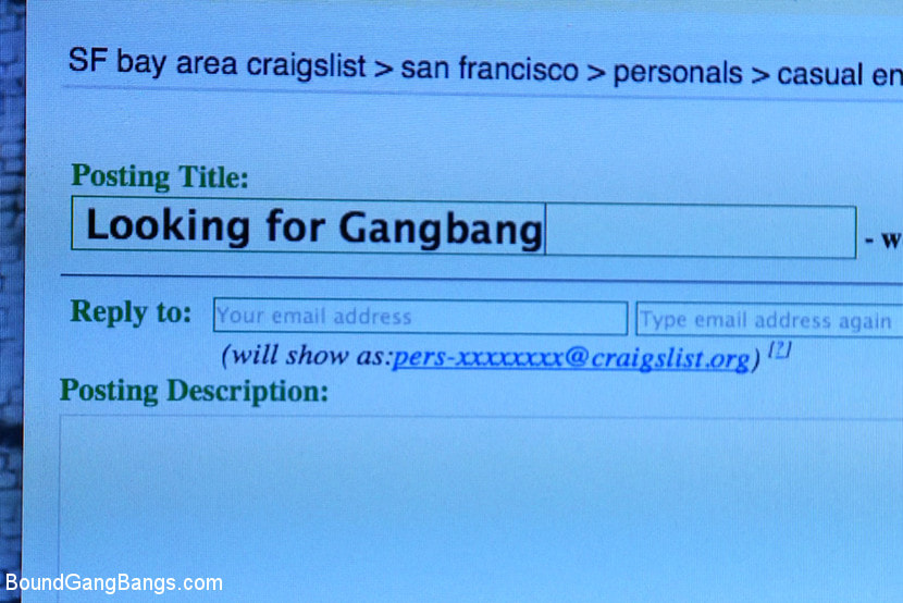 Looking for a Gangbang